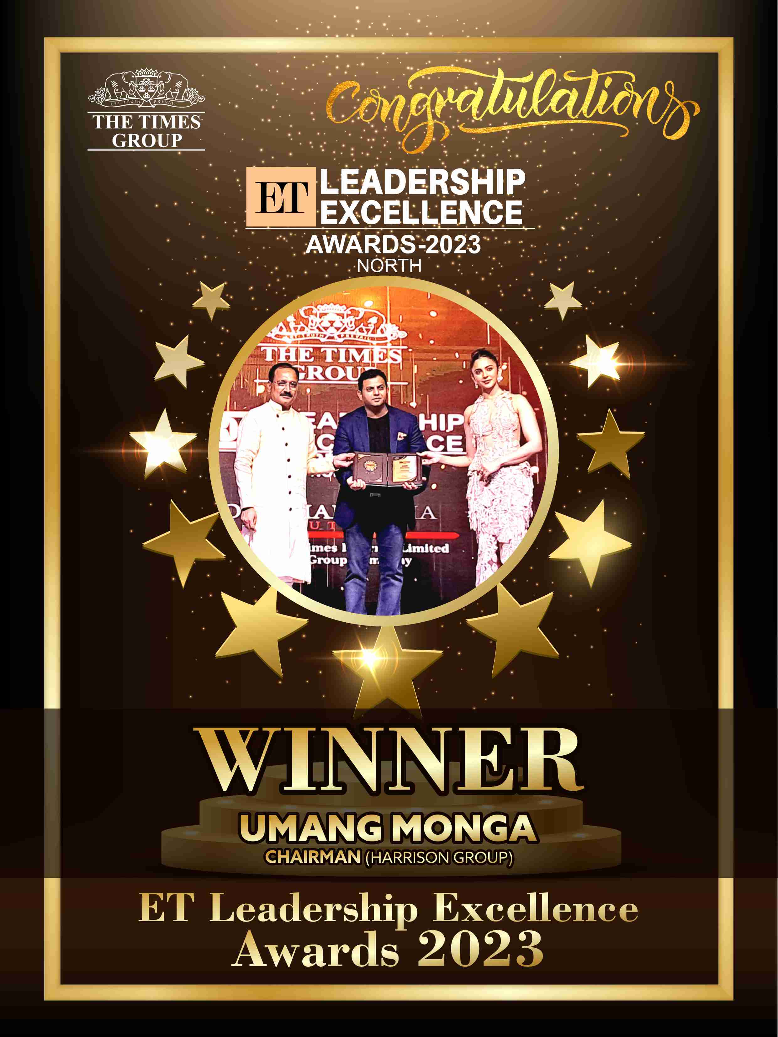 ' WINNER' Sh.UMANG MONGA CHAIRMAN (HARRISON GROUP) The Economic Times Leadership excellence Awards 2023